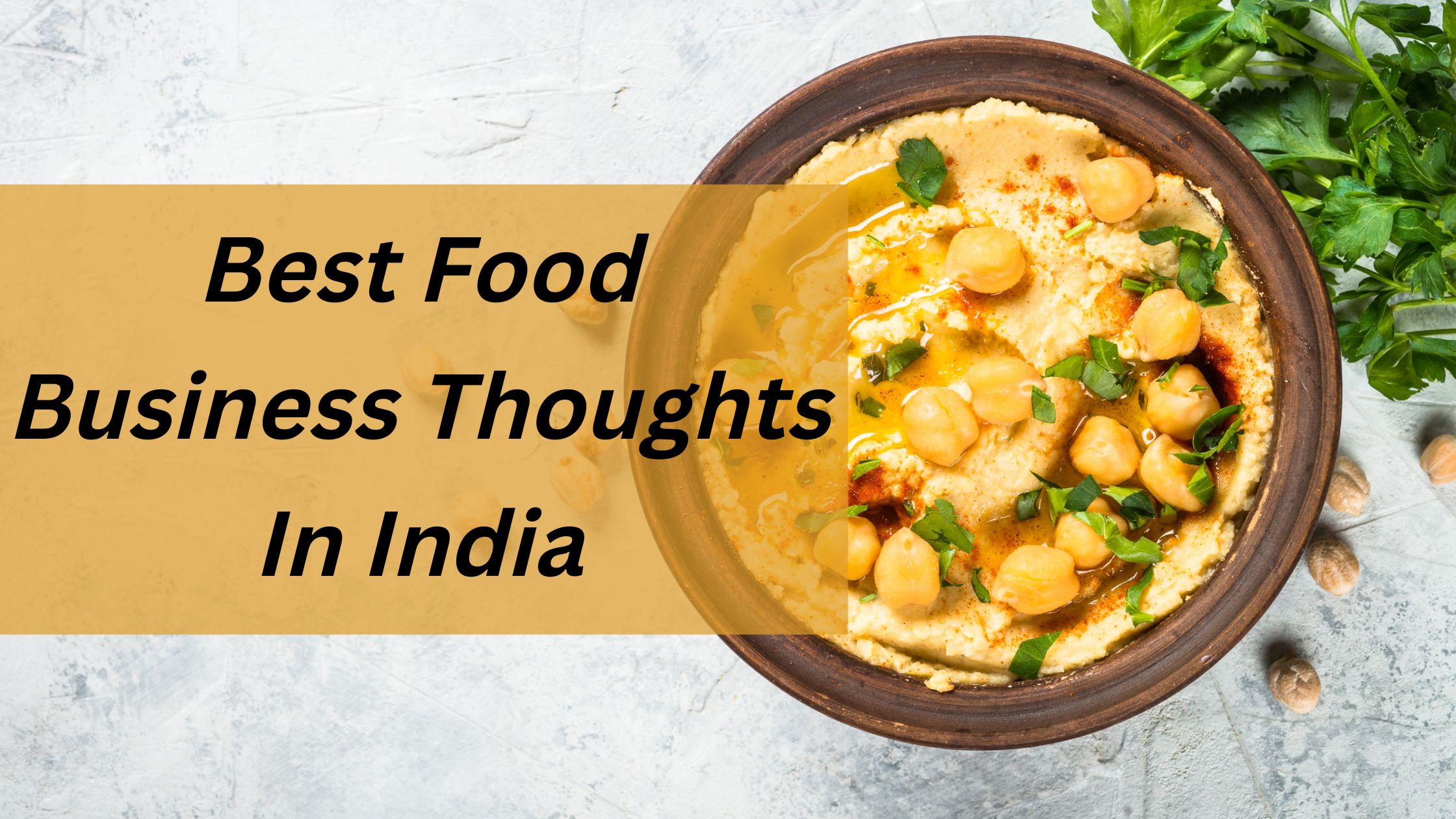 Best Food Business Thoughts In India