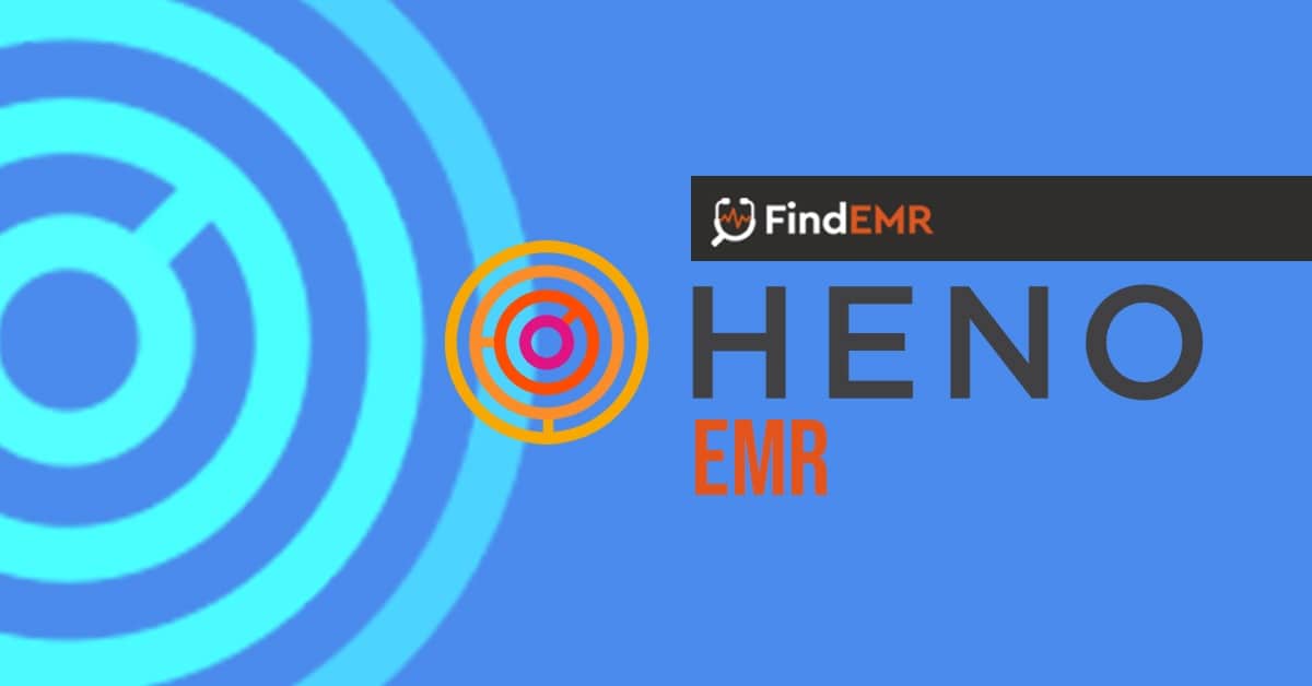 You Need to Know About HENO EMR Review
